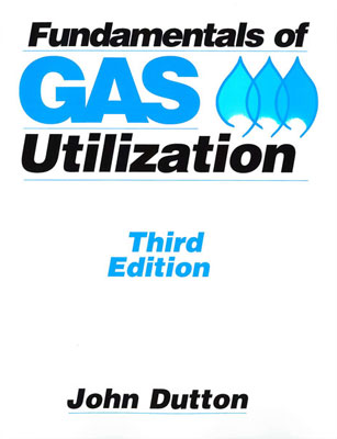 Fundamentals of Gas Utilization, Third Edition