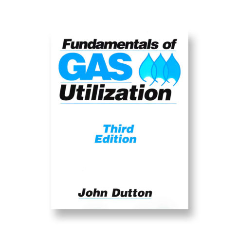 Fundamentals of Gas Utilization, Third Edition